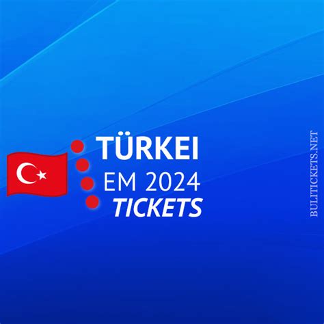 türkei em 2024 tickets